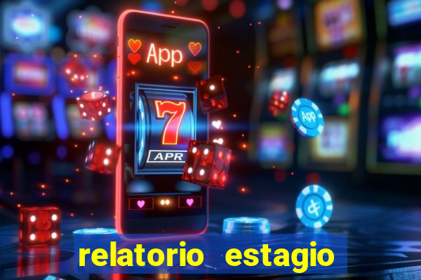 relatorio estagio cruzeiro do sul